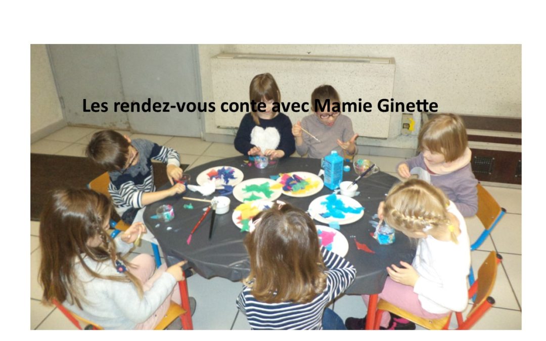 VACANCES D’HIVER ; animation CONTE avec Mamie Ginette LUNDI 24 FEVRIER
