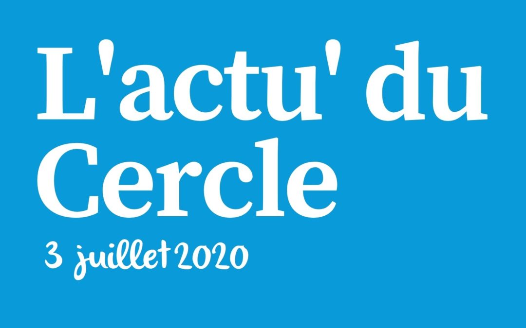 La lettre d’actu du Cercle Laïque Dijonnais du 3 juillet 2020